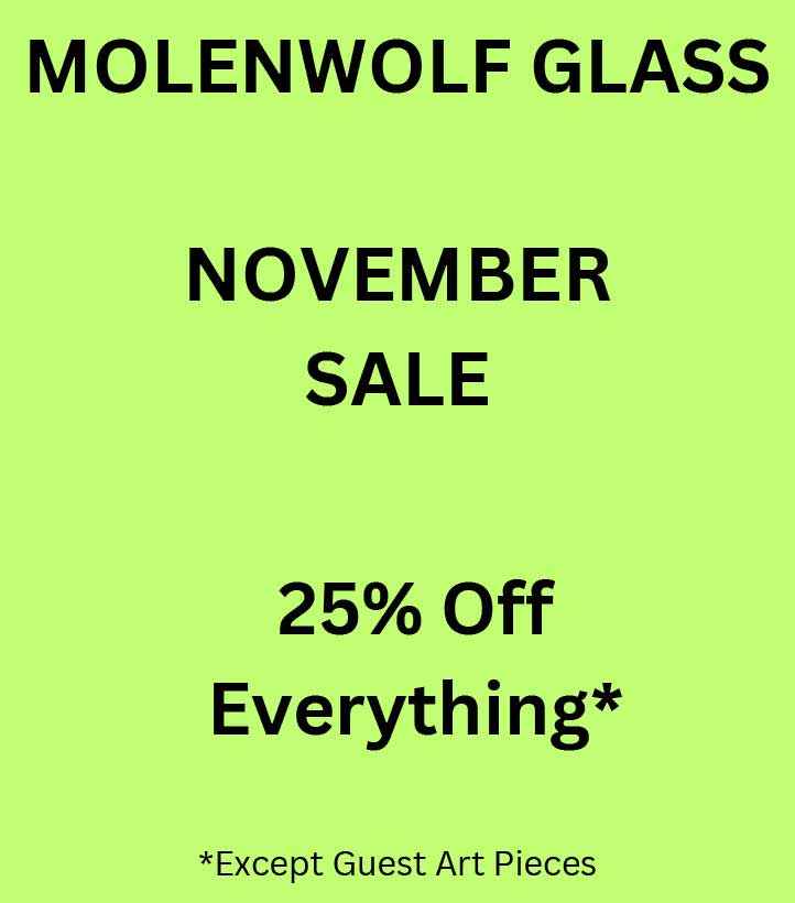 HUGE Sale at MoltenWolf Glass