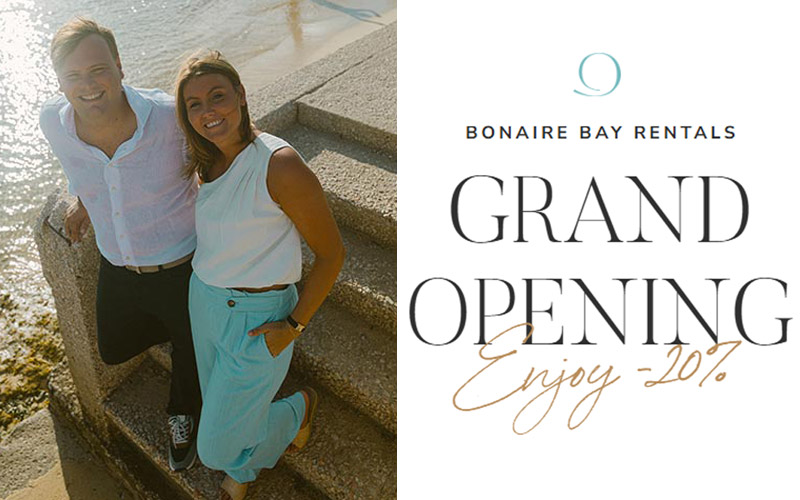 Bonaire Bay Rentals Grand Opening!